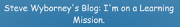 Steve Wyborney's Blog I'm on a learning mission