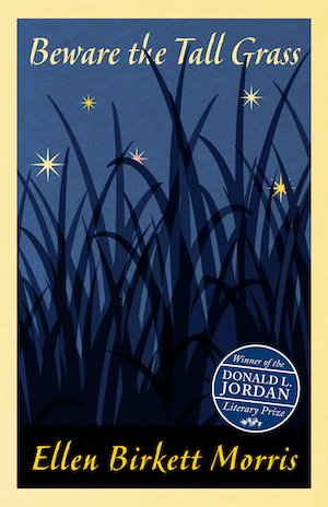 a book cover that says Beware the Tall Grass by Ellen Birkett Morris
